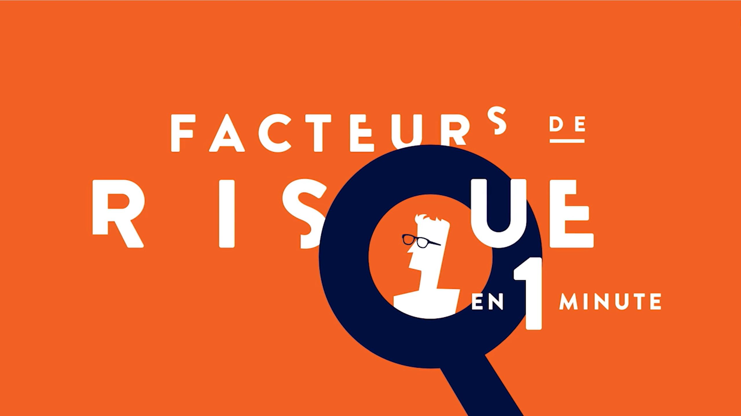 Miniature Facteurs de risque en 1 minute